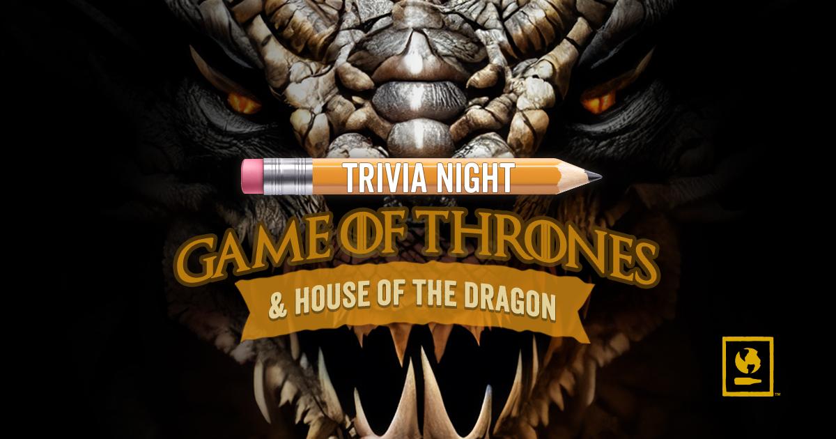 WORLD OF BEER Game of Thrones Trivia Night